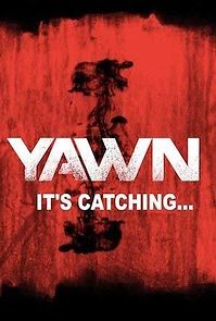 Watch YAWN - It's Catching...
