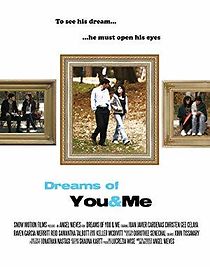 Watch Dreams of You & Me