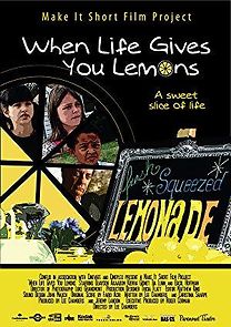 Watch When Life Gives You Lemons