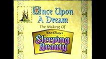 Watch Once Upon a Dream: The Making of Walt Disney's 'Sleeping Beauty'