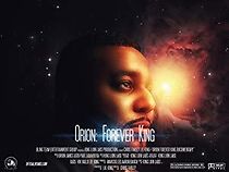 Watch Orion: Forever King