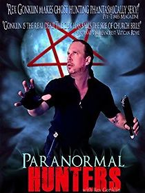 Watch Paranormal Hunters with Rex Gonklin