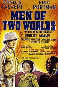 Watch Men of Two Worlds