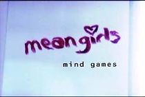 Watch Mean Girls: Mind Games