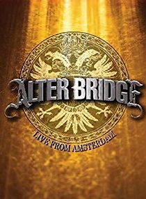 Watch Alter Bridge: Live from Amsterdam
