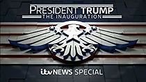 Watch President Trump: The Inauguration - ITV News Special