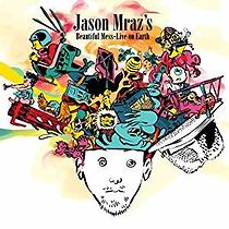 Watch Jason Mraz's Beautiful Mess: Live on Earth