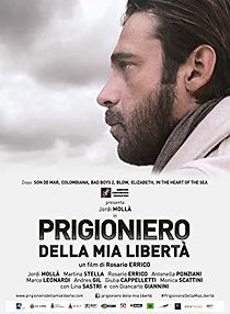 Watch Prigioniero Della Mia Liberta