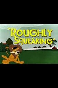 Watch Roughly Squeaking (Short 1946)