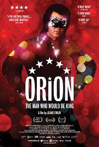 Watch Orion: The Man Who Would Be King