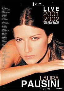 Watch Laura Pausini: Live 2001-2002 World Tour