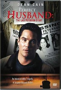 Watch The Perfect Husband: The Laci Peterson Story
