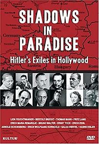 Watch Shadows in Paradise: Hitler's Exiles in Hollywood
