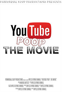 Watch YouTube Poop: The Movie