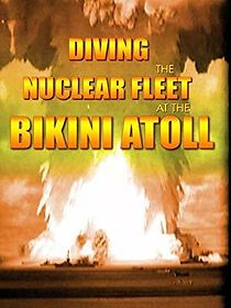 Watch Diving the Nuclear Fleet at the Bikini Atoll