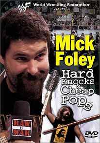Watch Mick Foley: Hard Knocks and Cheap Pops