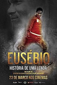 Watch Eusébio: História de uma Lenda