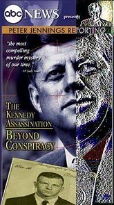Watch Peter Jennings Reporting: The Kennedy Assassination - Beyond Conspiracy