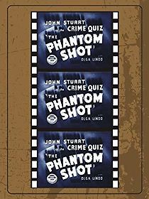 Watch The Phantom Shot