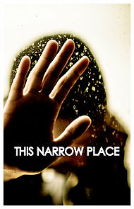 Watch This Narrow Place