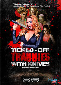 Watch Ticked-Off Trannies with Knives