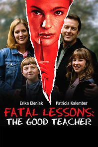 Watch Fatal Lessons: The Good Teacher