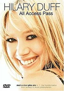 Watch Hilary Duff: All Access Pass