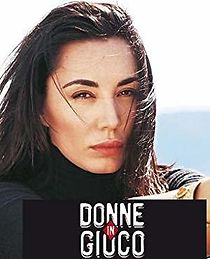 Watch Donne in gioco