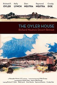 Watch The Oyler House: Richard Neutra's Desert Retreat