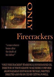 Watch Only Firecrackers