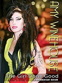 Watch Amy Winehouse: Girl Done Good: A Documentary Review