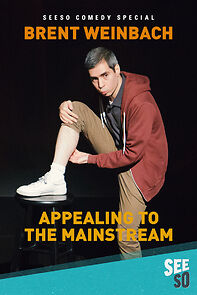 Watch Brent Weinbach: Appealing to the Mainstream (TV Special 2017)