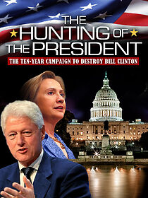 Watch The Hunting of the President