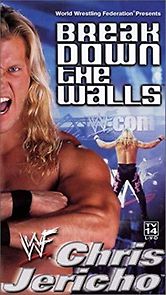 Watch WWF: Chris Jericho - Break Down the Walls