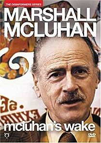 Watch McLuhan's Wake