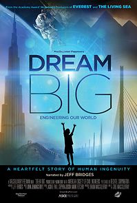 Watch Dream Big: Engineering Our World