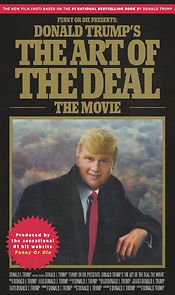 Watch Donald Trump's The Art of the Deal: The Movie