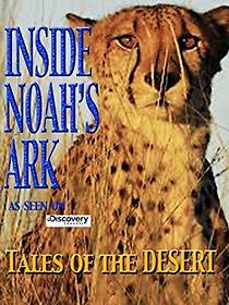 Watch Inside Noah's Ark: Tales of the Desert