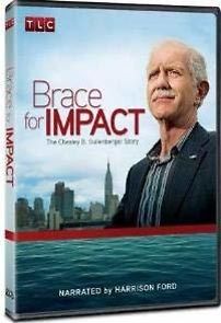 Watch Brace for Impact: The Chesley B. Sullenberger Story
