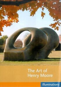 Watch The Art of Henry Moore
