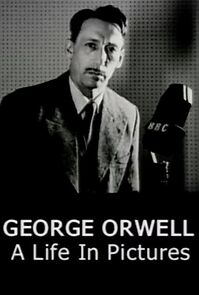 Watch George Orwell: A Life in Pictures