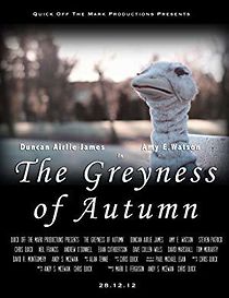 Watch The Greyness of Autumn