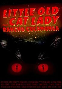 Watch Little Old Cat Lady from Rancho Cucamonga
