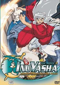Watch InuYasha the Movie 3: Swords of an Honorable Ruler
