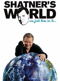Watch Shatner's World... We Just Live in It... (TV Special 2013)
