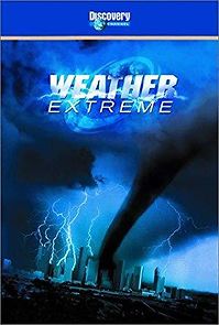 Watch Weather Extreme: Tornado