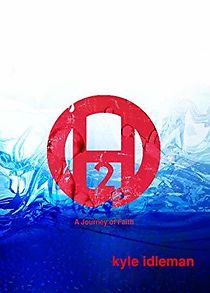 Watch H2O: A Journey of Faith