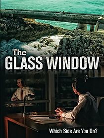 Watch The Glass Window