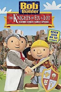 Watch Bob the Builder: The Knights of Fix-A-Lot