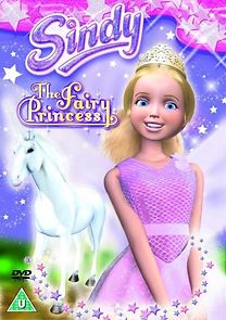 Watch Sindy: The Fairy Princess